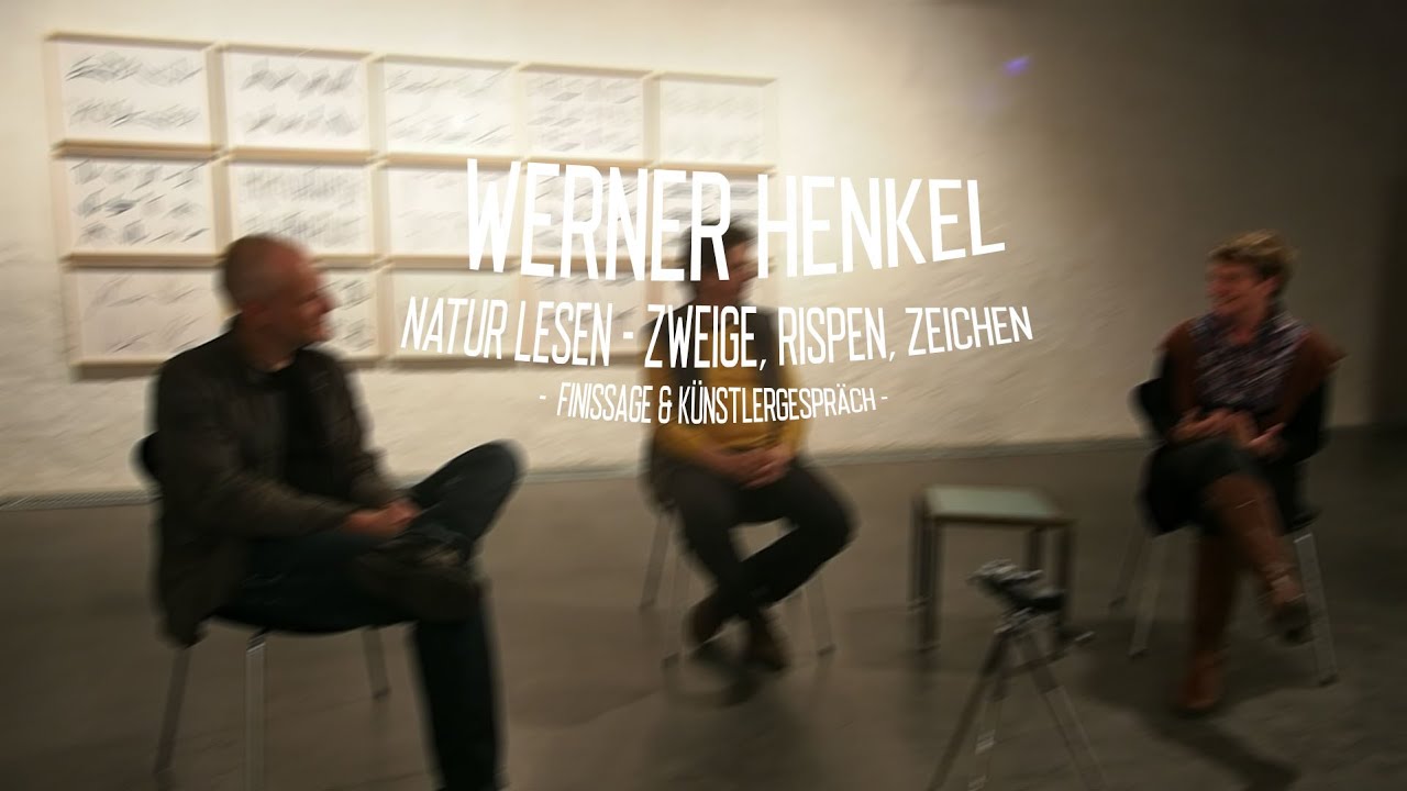 Werner Henkel - Natur Lesen | Finissage & Künstlergespräch