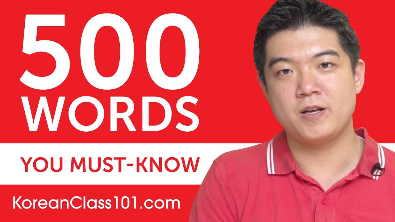 500 Words Every Korean Beginner Must Know