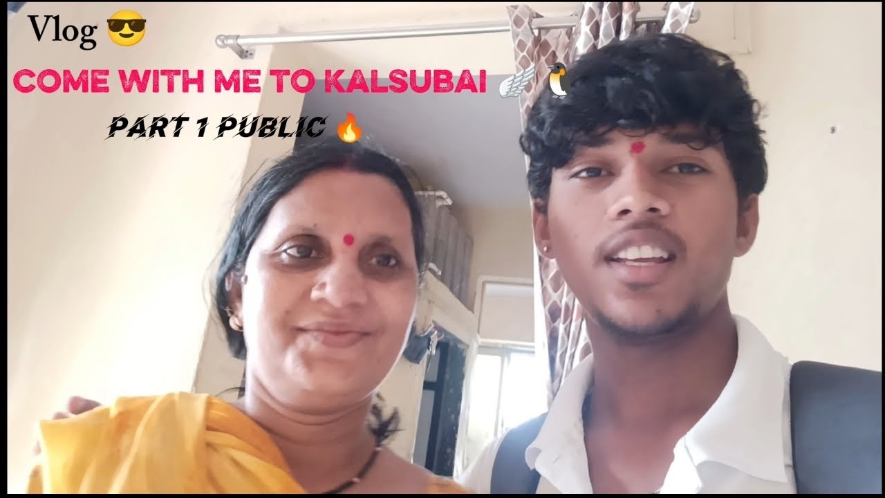 Chalo mere saath public kalsubai 🪽