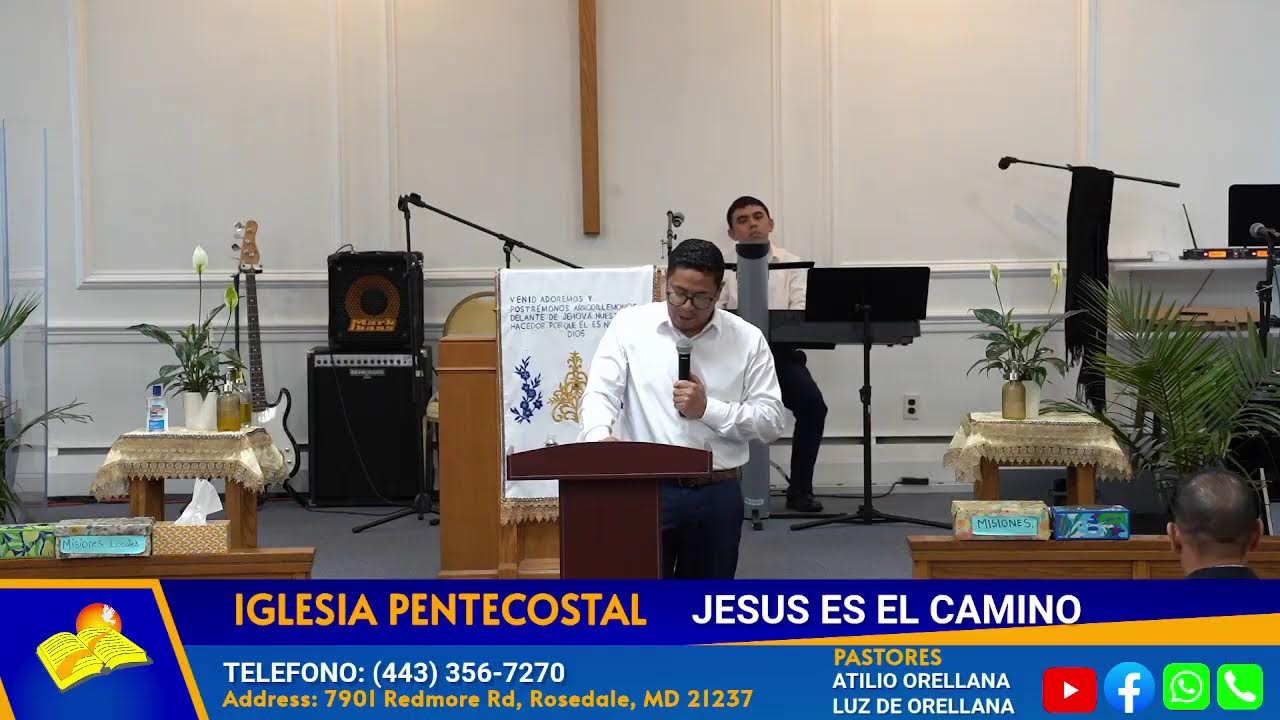 Iglesia Pentecostal Jesus es el Camino Live Stream
