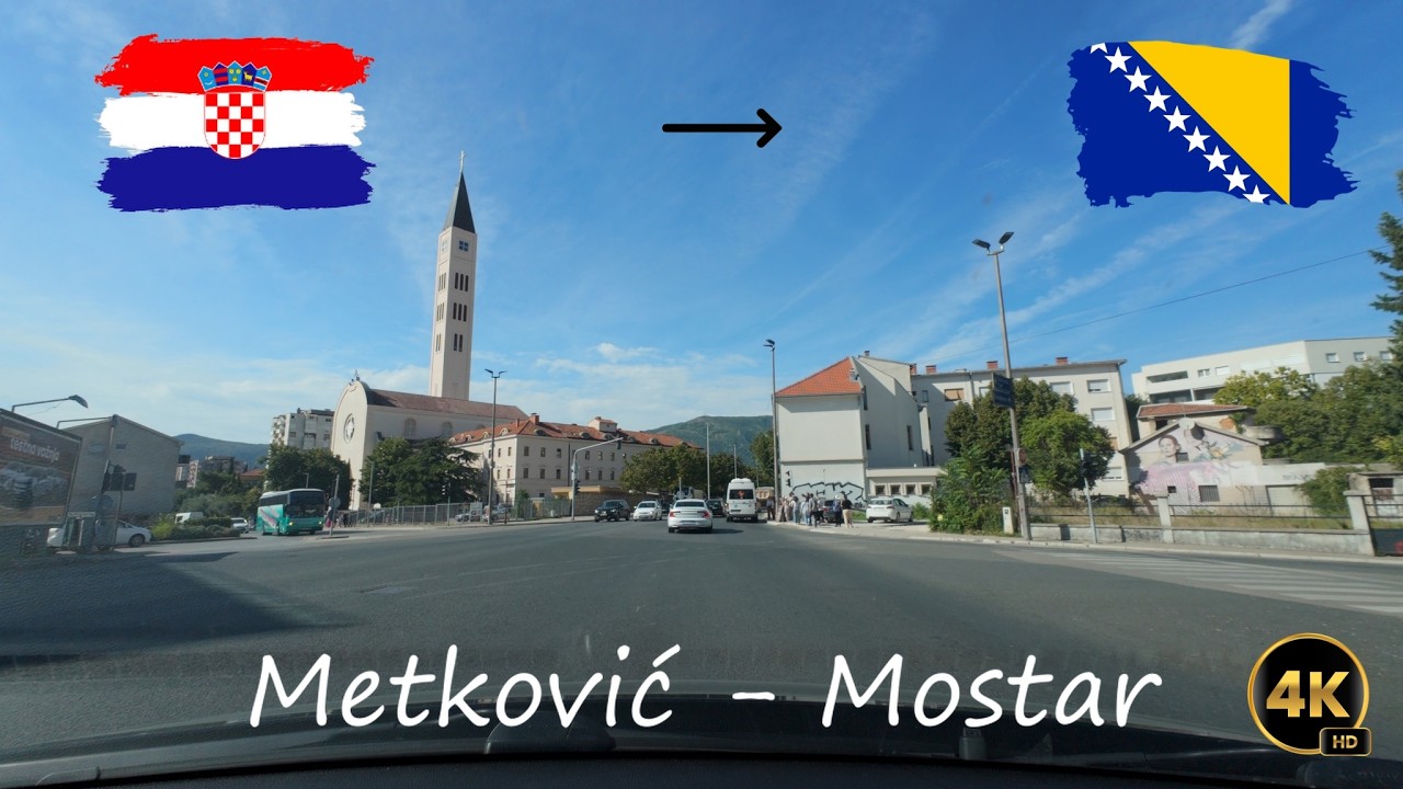 Croatia: Metković - Bosnia: Mostar (M17)  4K UHD