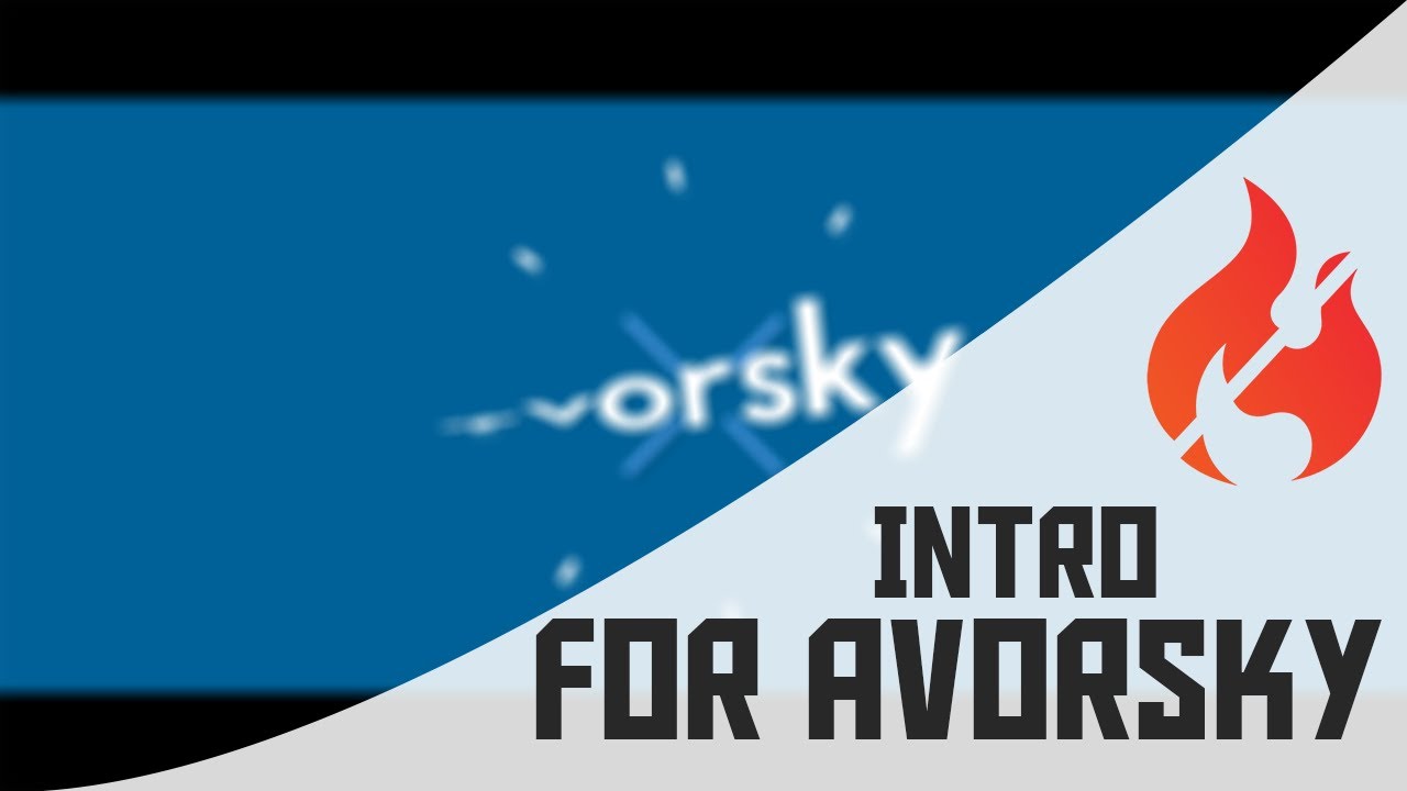 INTRO FOR Avorsky