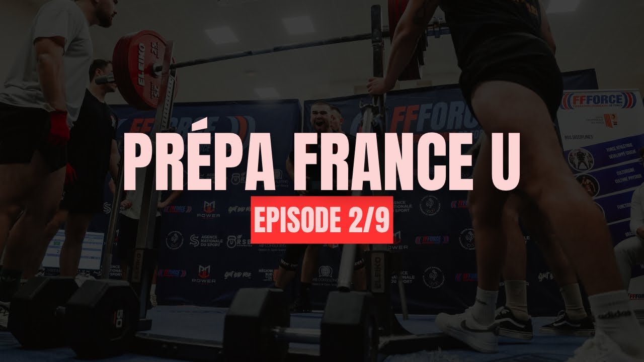 Préparation Championnat de France Universitaire de Powerlifting – Épisode 2