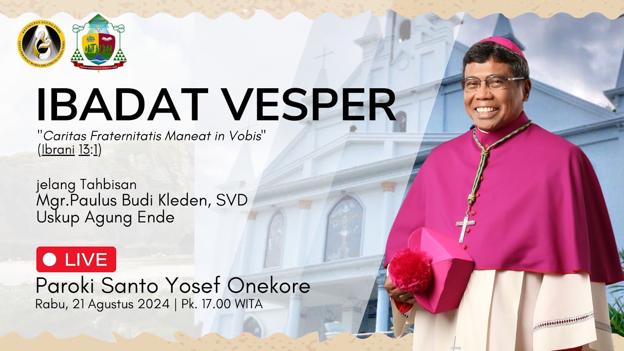 Vesper Agung Tahbisan Uskup Agung Ende, Mgr. Paulus Budi Kleden