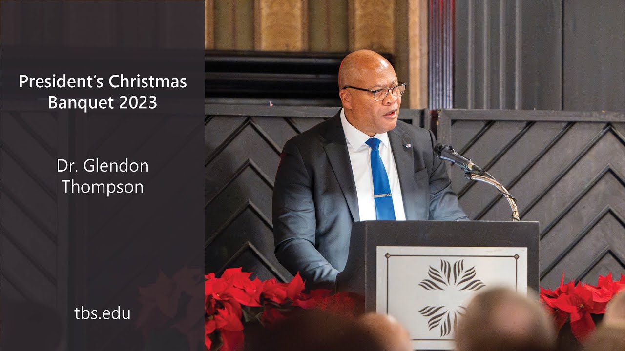 Dr. Thompson's President's Christmas Banquet Address 2023