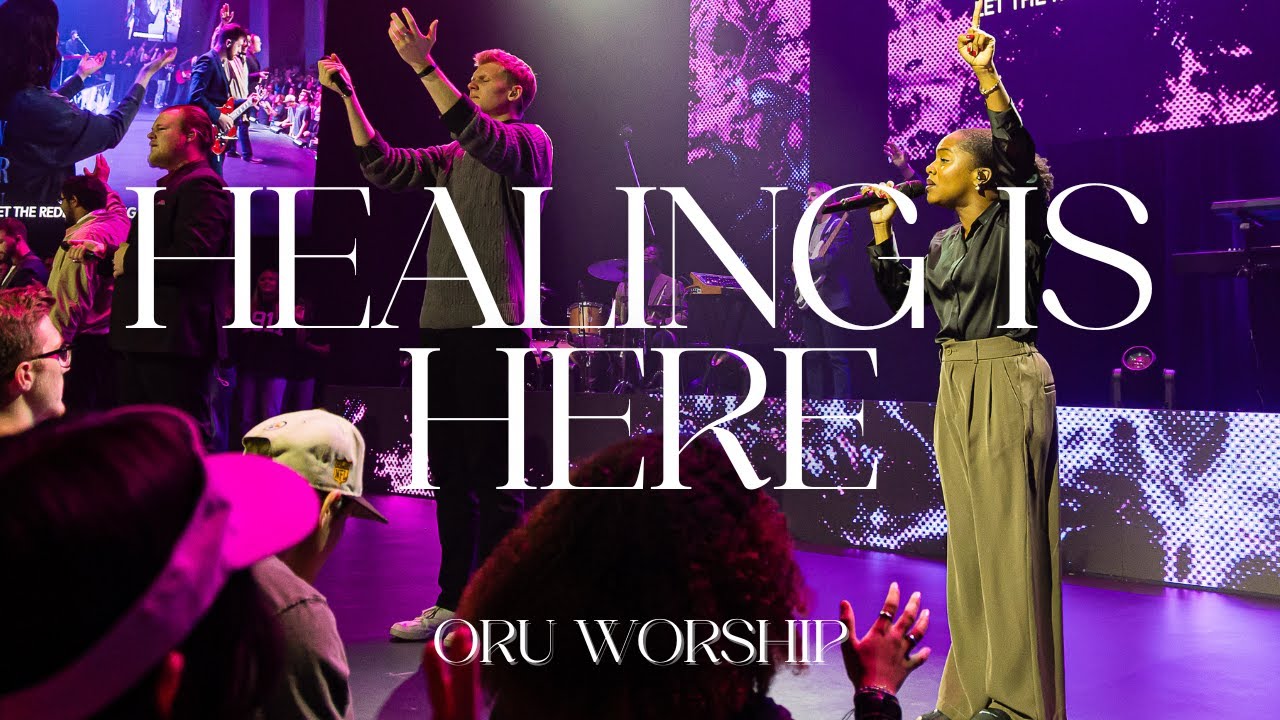 Healing Is Here & Here Again by ORU Worship