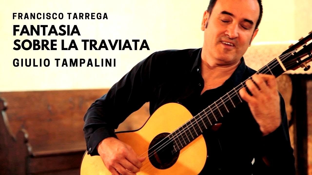 TAMPALINI plays Fantasia sobre la Traviata by Francisco Tarrega