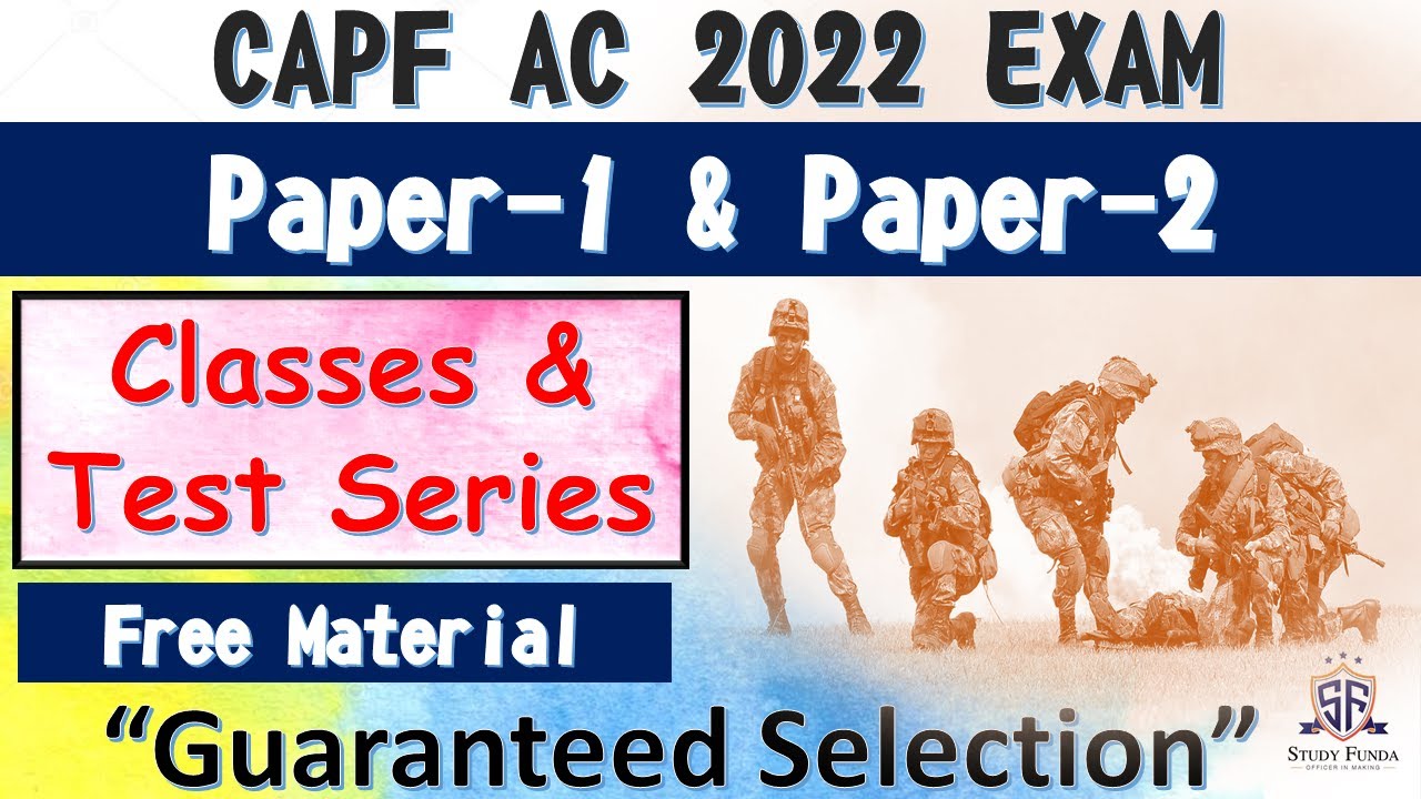 CAPF AC 2022 :  Paper-1 & Paper-2 Videos And Test Series With Evaluation