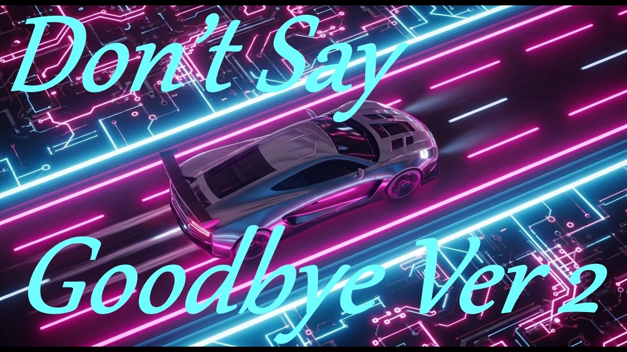 Don’t Say Goodbye Ver 2 ( Electrico Anthem) | New Generation Music