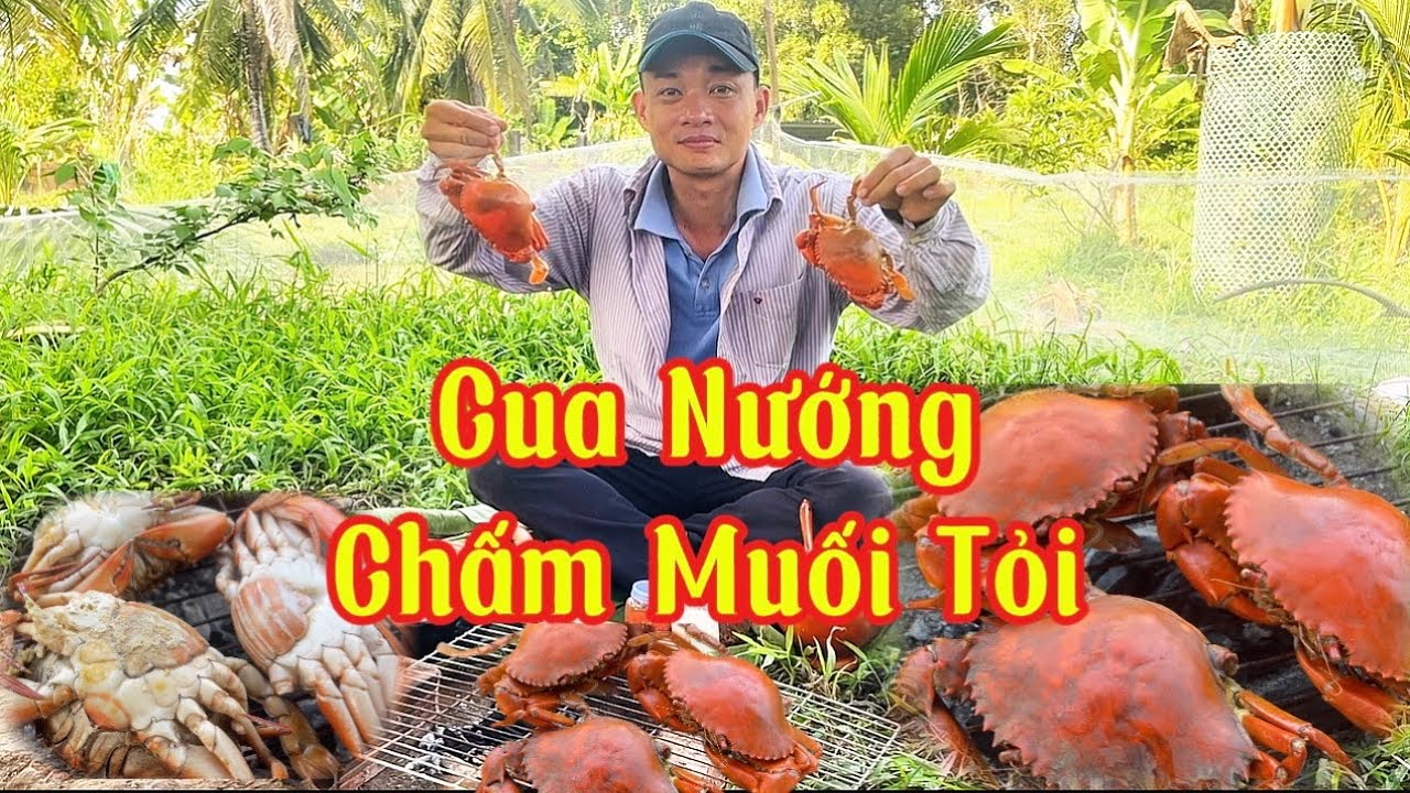 Thử Thách Ăn Cua Nướng Ngoài Đồng #118
