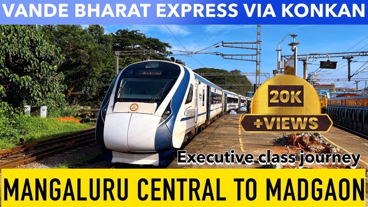 Vande Bharat Express 20646 | Executive Class Journey | Mangaluru to Madgaon via Konkan