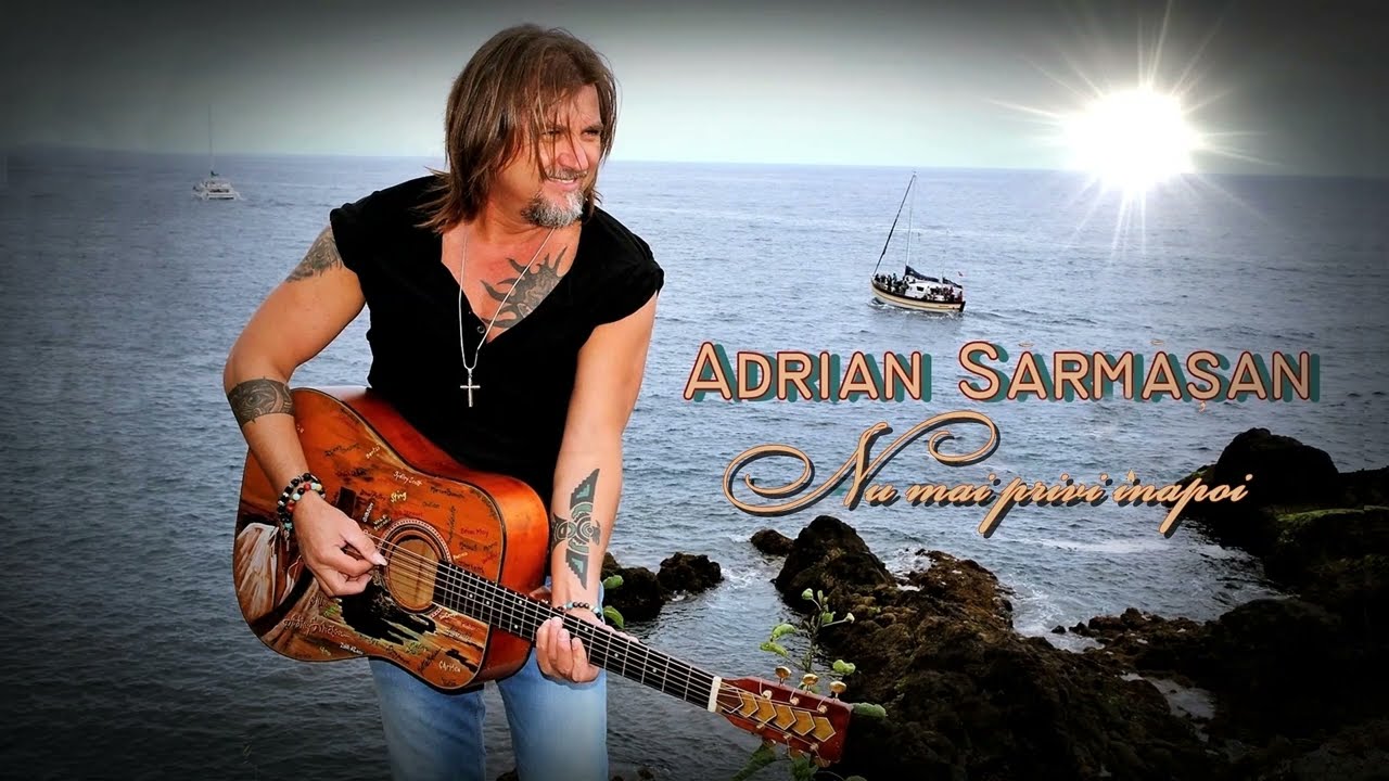 Adrian Sărmășan - Nu mai privi înapoi (Albumul Vino iar în Vis - 2024)