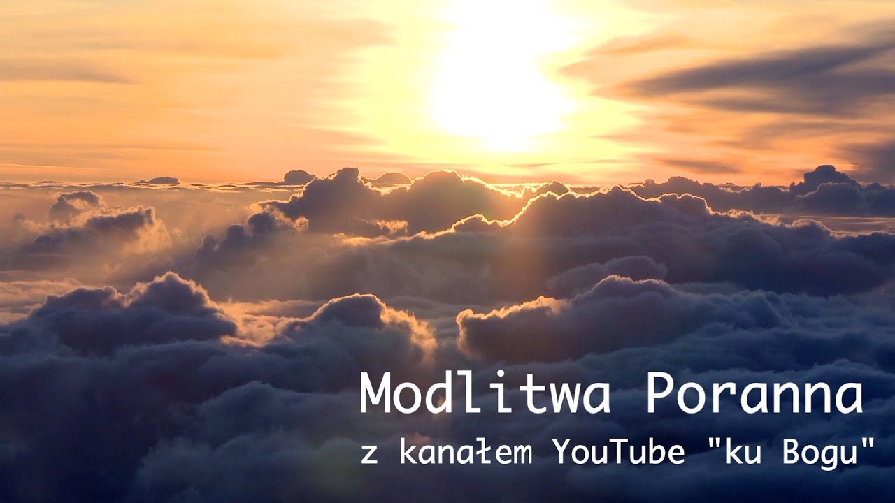 Poranna modlitwa (w 5 minut) z kanałem 