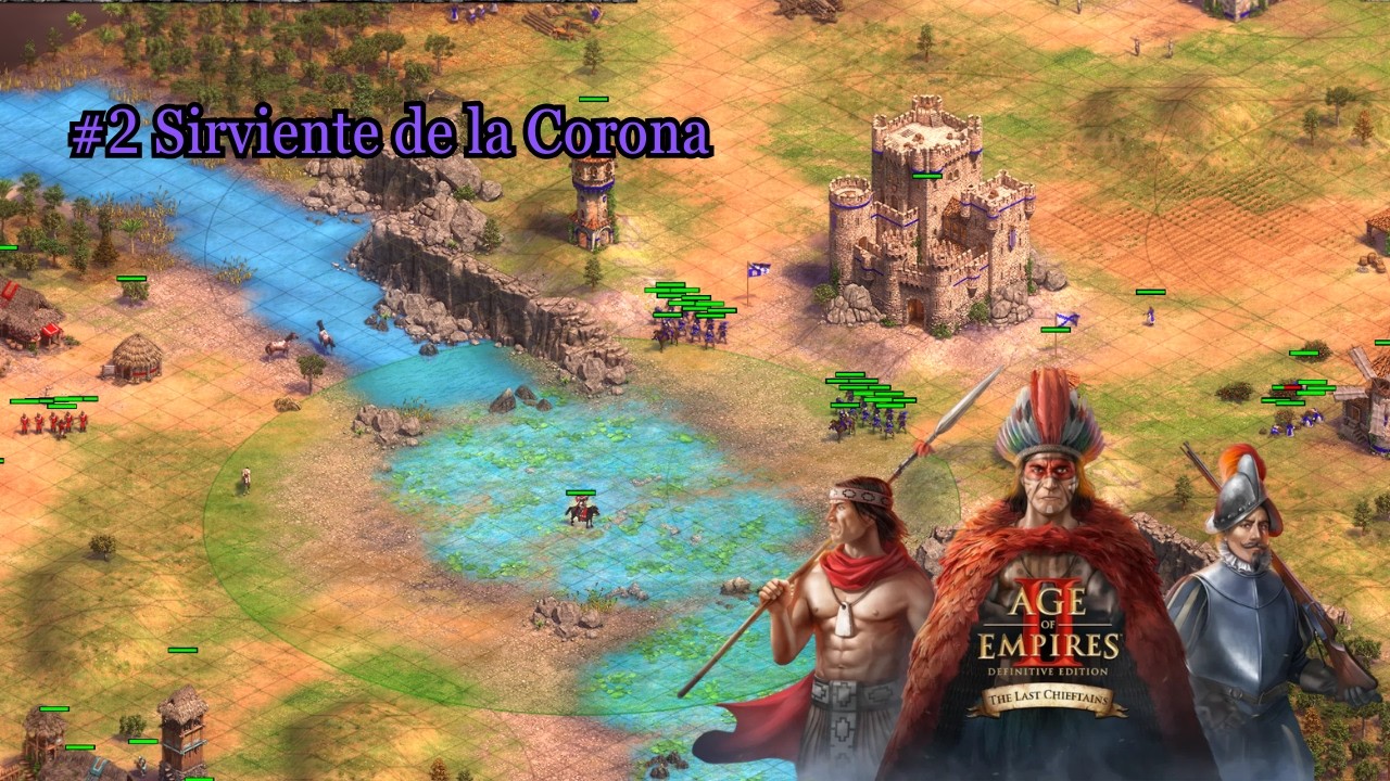 Sierviente de la Corona | LAUTARO #2 Legendario | Age of Empires II : DE The Last Chieftains