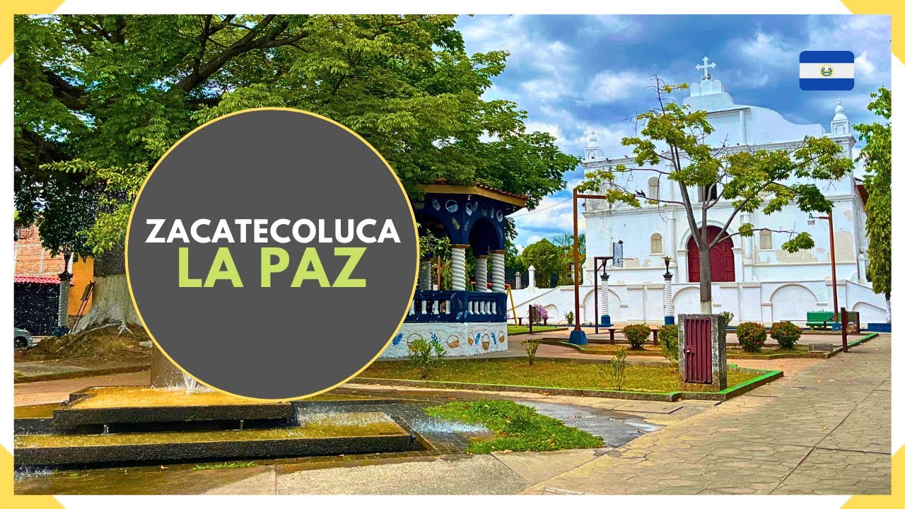 ZACATECOLUCA y sus pintorescos barrios en el DEPARTAMENTO DE LA PAZ - EL SALVADOR 2025