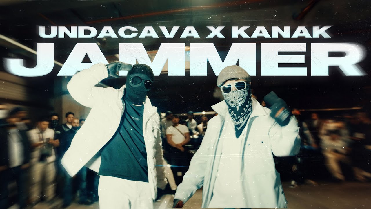 UNDACAVA x KANAK – JAMMER (PROD. BY MAGGAZ, VESCO, MAFIAJUICE)