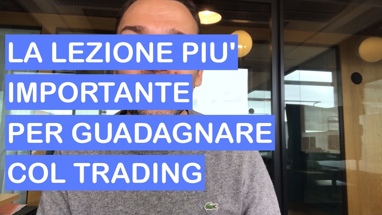La REGOLA #1 nel TRADING: Il PASSATO non è GARANZIA del FUTURO
