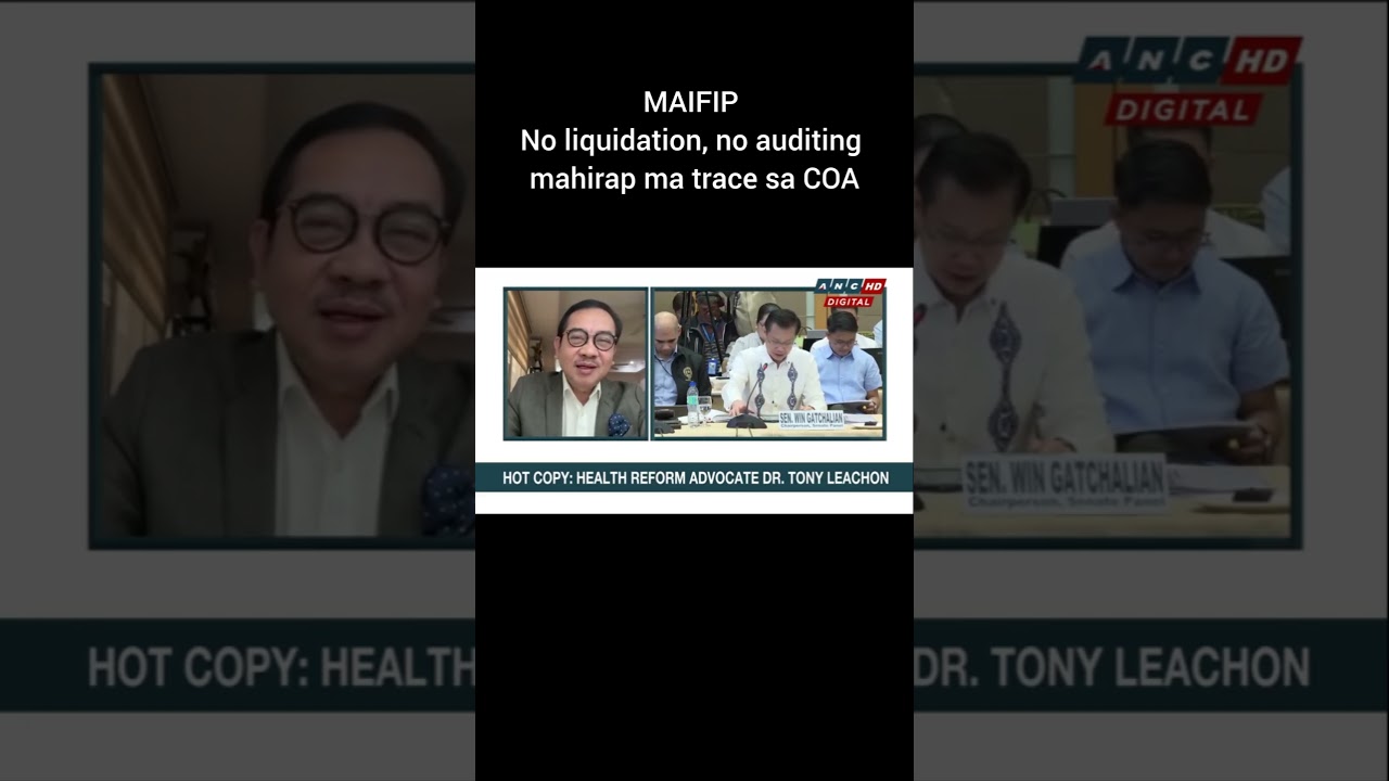 MAIFIP, No liquidation, no auditing, mahirap ma trace sa COA