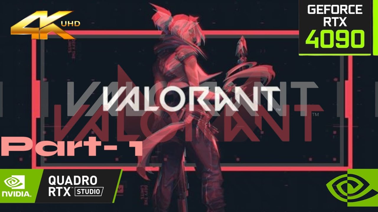 Valorant- No0b-Pro Walkthrough Part-1| RTX 4090 i9 | Immersive Ultra Graphics Gameplay[4K UHD 60FPS]