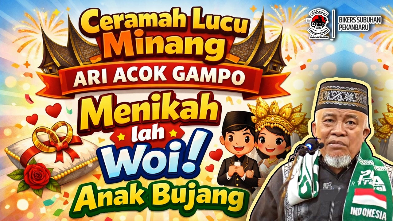 Ceramah Lucu Minang | Ari Acok Gampo Menikah lah Woi Anak Bujang | Buya Ristawardi