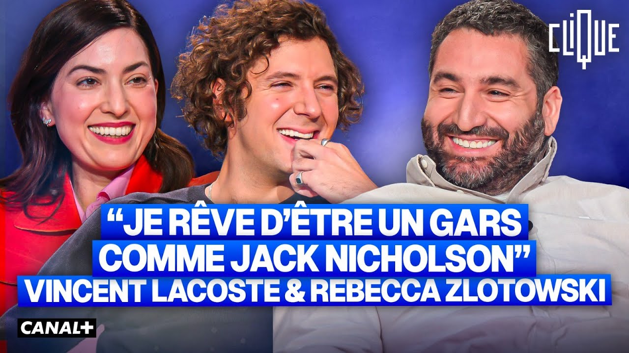 Vincent Lacoste & Rebecca Zlotowski : l'Amour ouf, Riad Sattouf, Jodie Foster, Sharon Stone - CANAL+