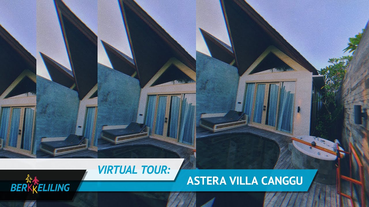 berkeliling ASTERA VILLA CANGGU - Room Tour - honeymoon villa cantik di canggu