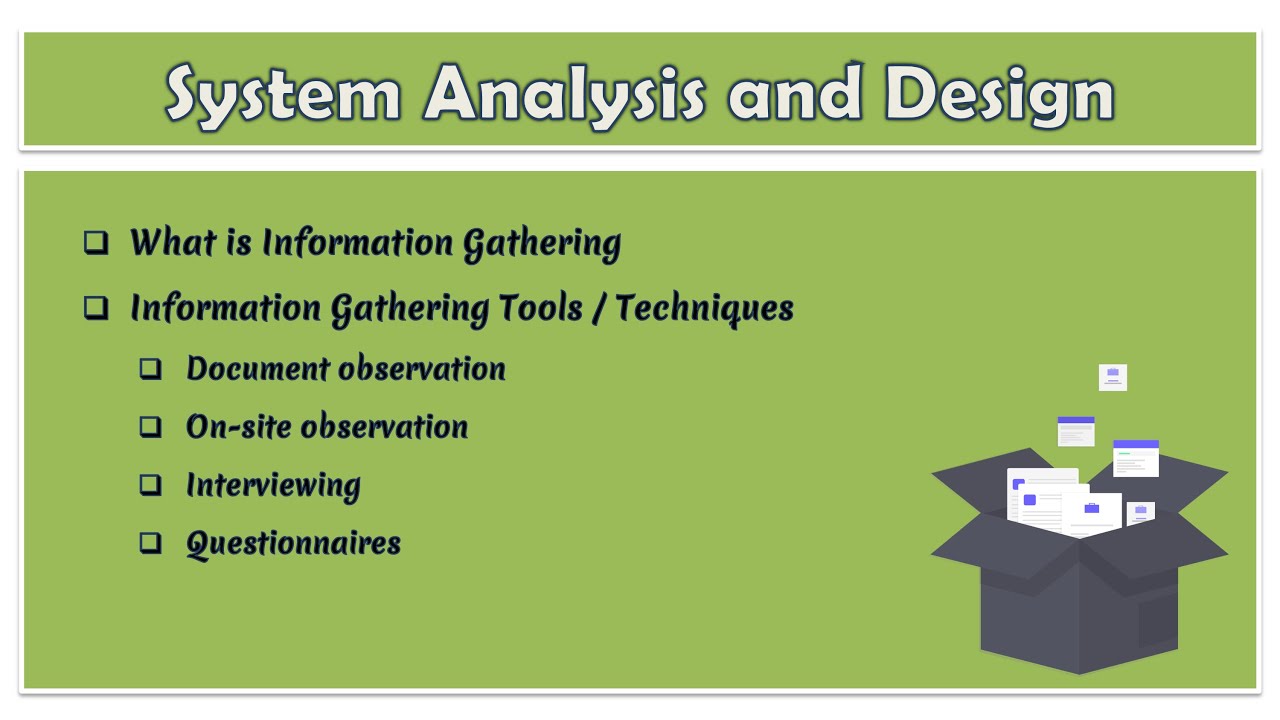 16 - System Analysis and Design | What are Information Gathering Tools | Interview | Questionnaires