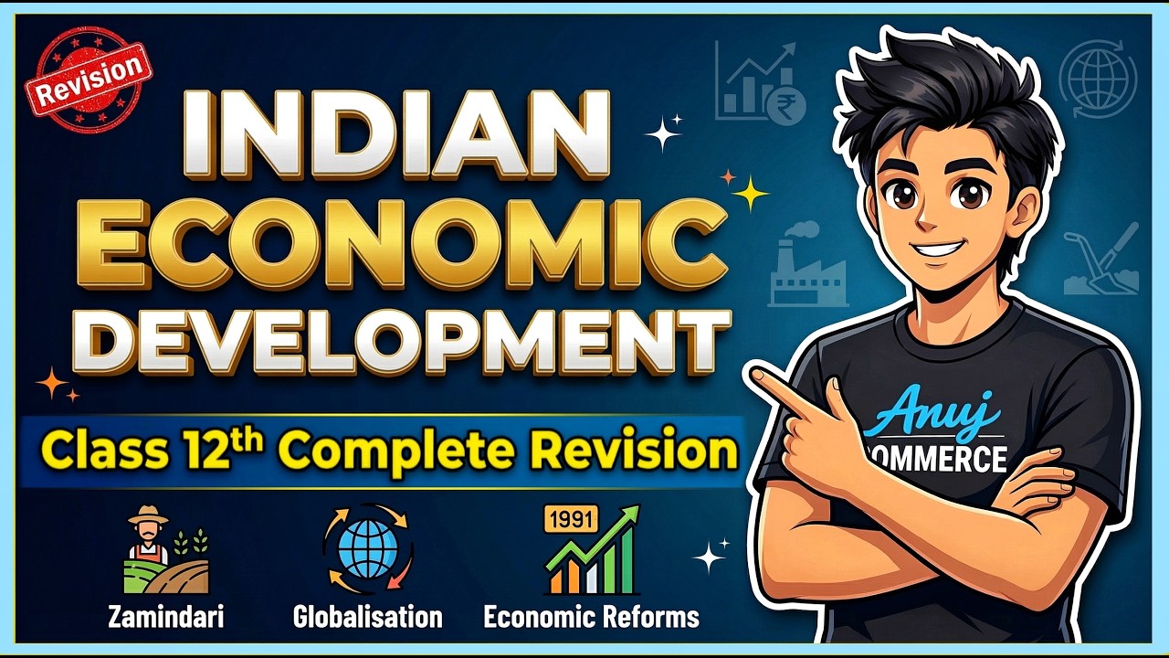 Class 12 Indian Economic Development FULL REVISION One Shot 🎯 | 2026 Board Exam Special