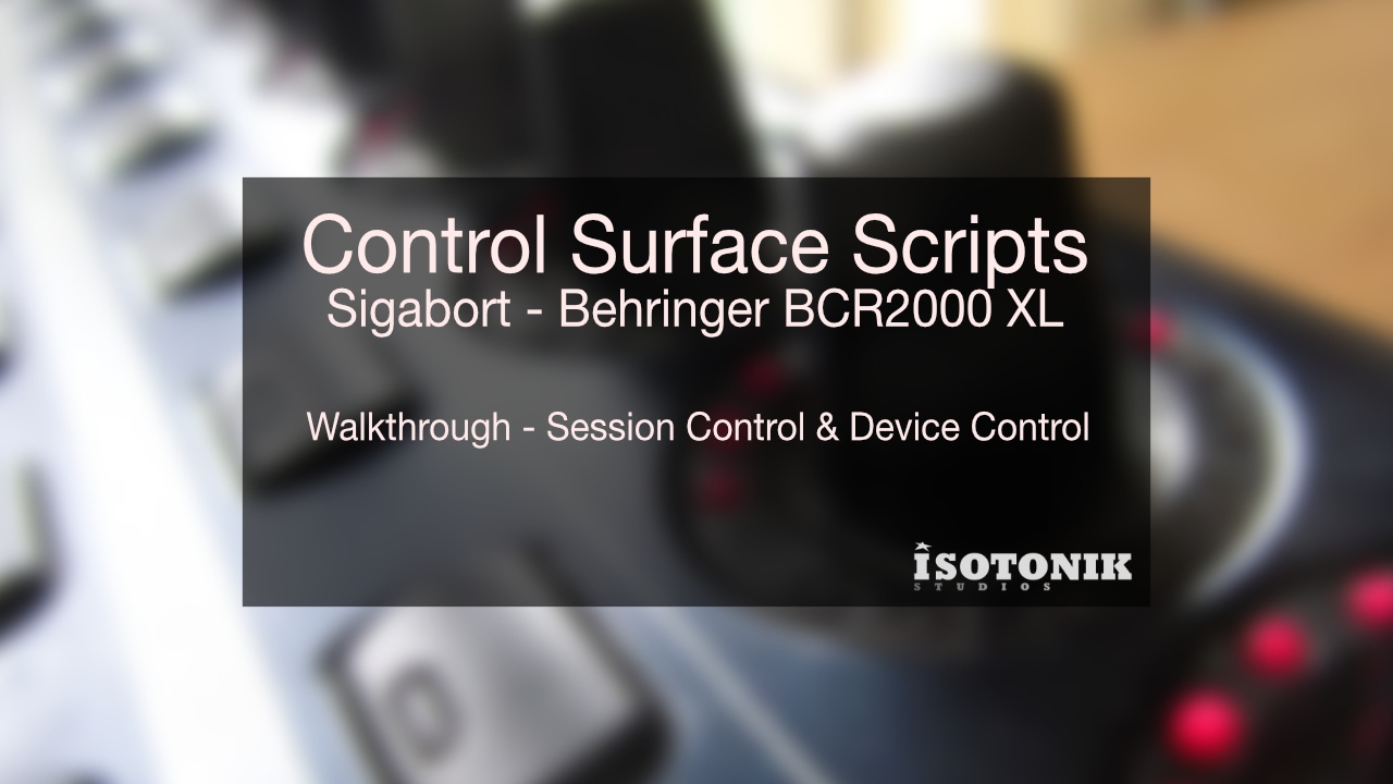 Ableton Live Control Surface Scripts - Sigabort - Behringer BCR2000 XXL - V1.1.0