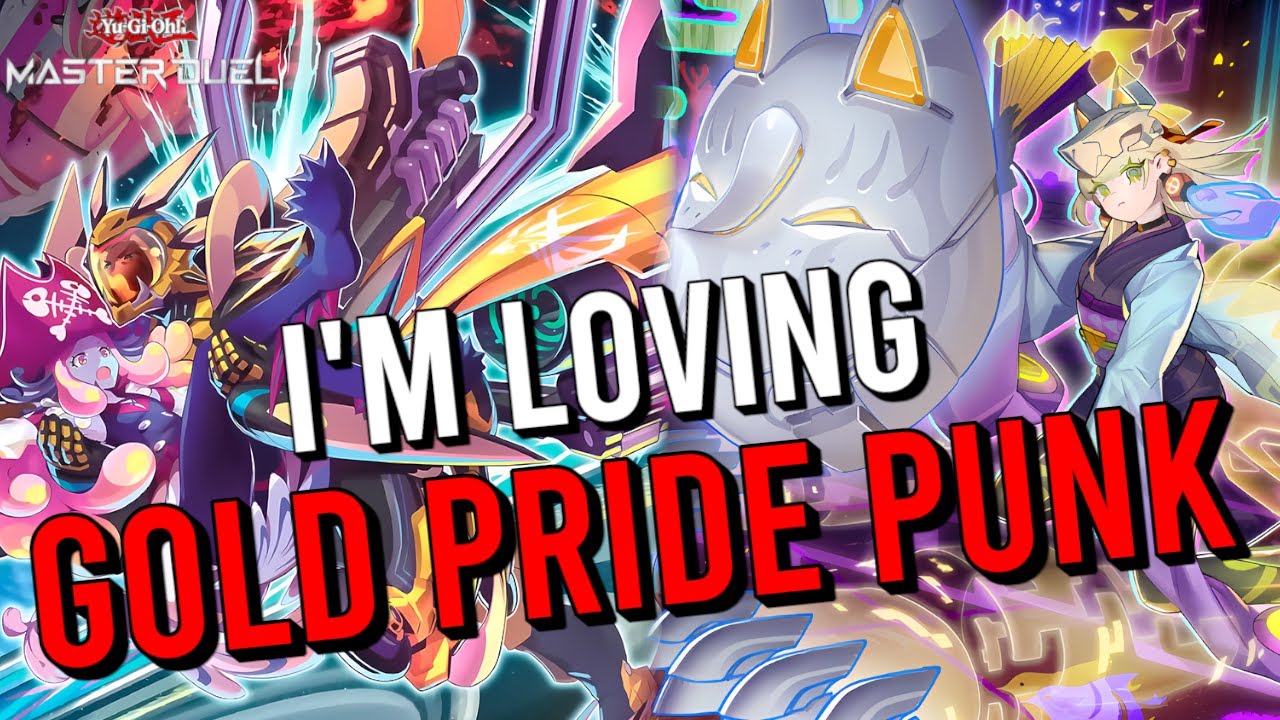 I'M LOVING GOLD PRIDE PUNK IN MASTER DUEL
