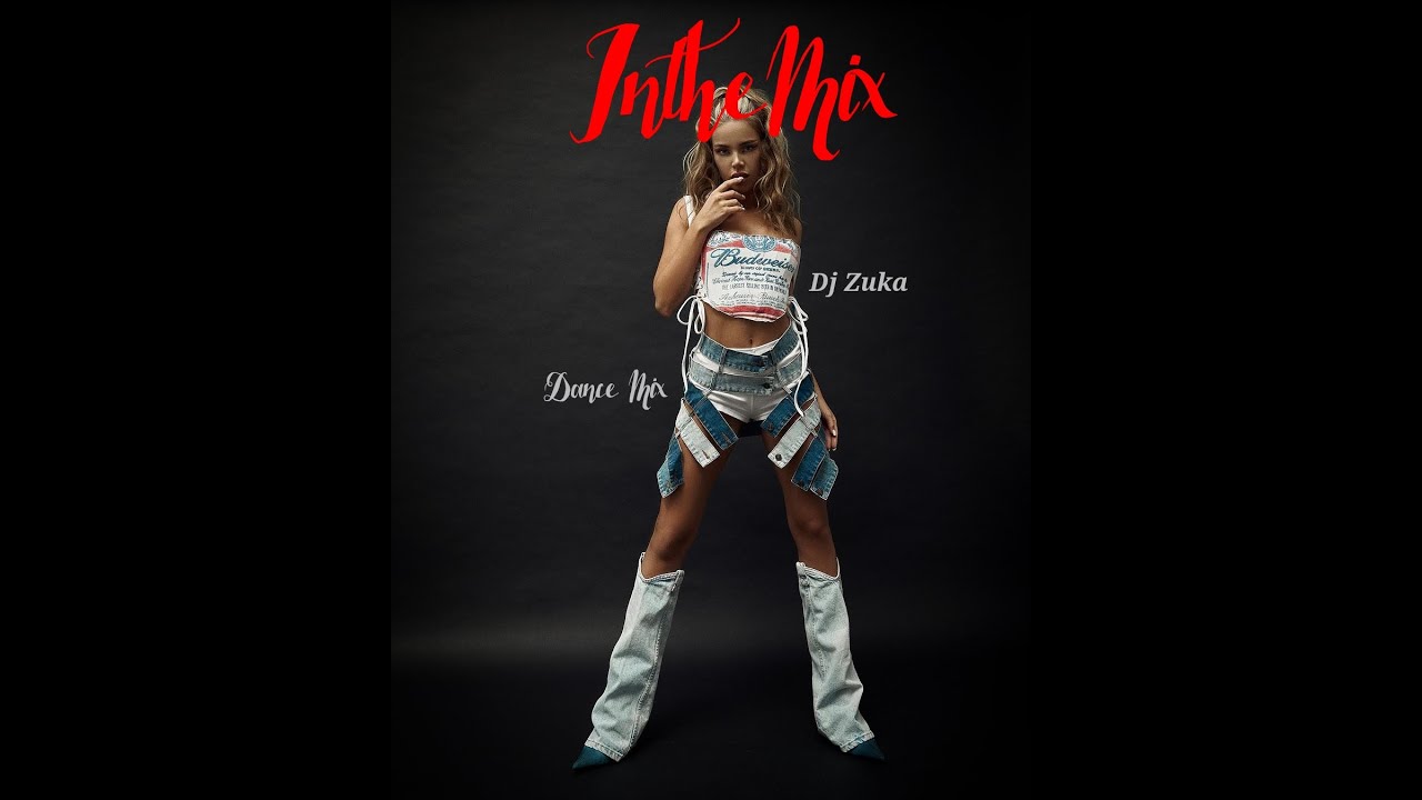 Dance Remix Dj Zuka  Style Mix 2023...
