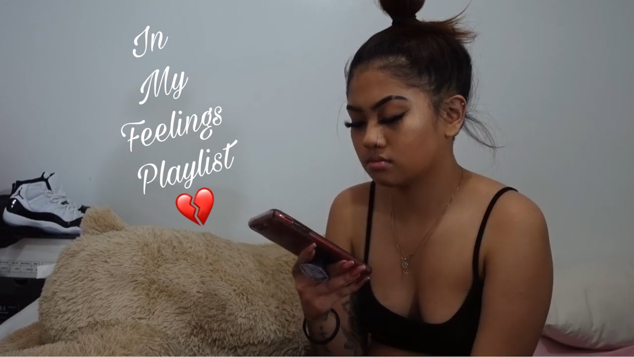In my feelings playlist 2019💔😭