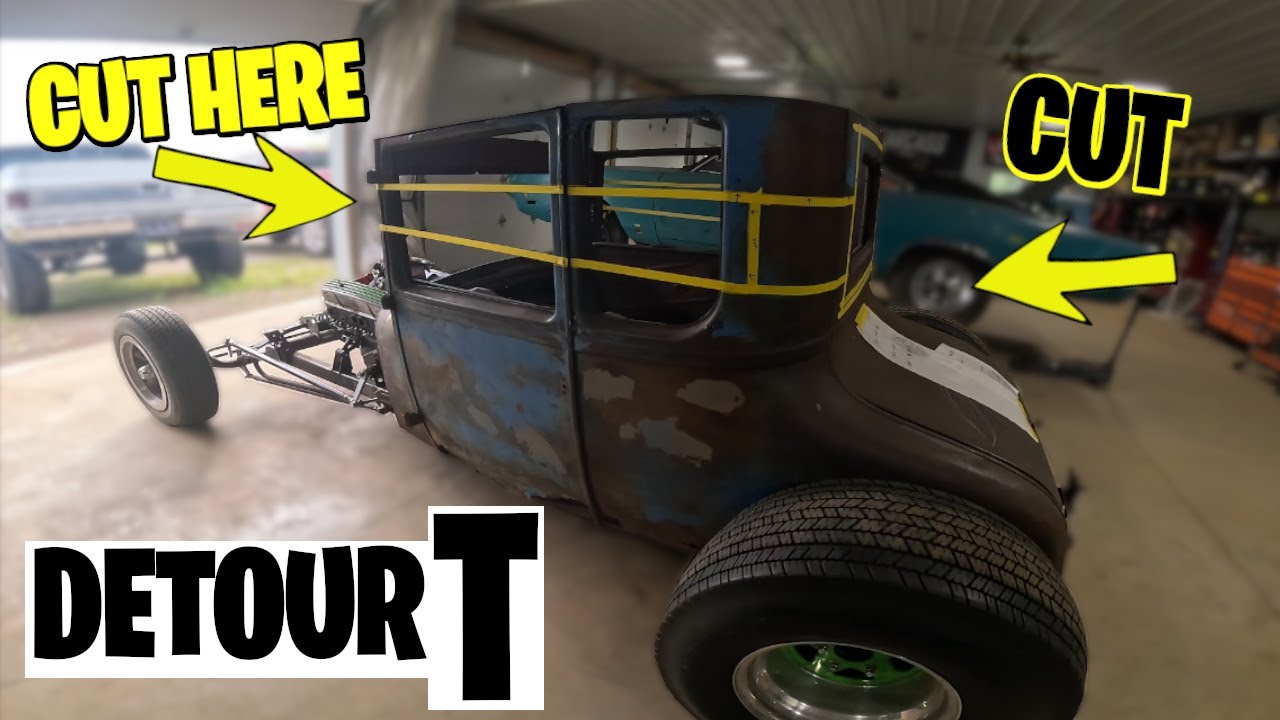 Chopping a 1926 MODEL T  Rat Rod The DETOUR T
