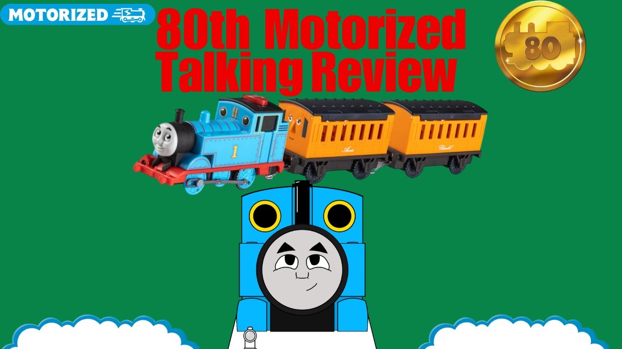 80th Motorized Talking Thomas Review