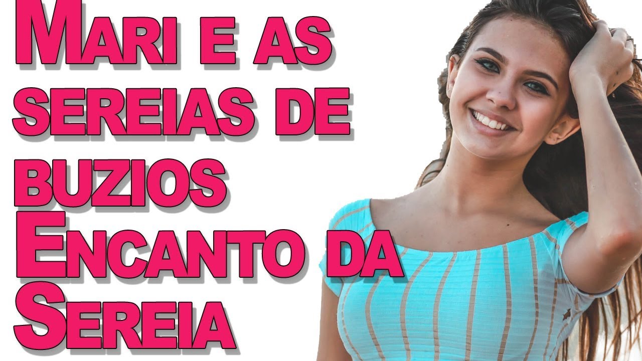 Mari e as sereias de buzios - Encanto da Sereia