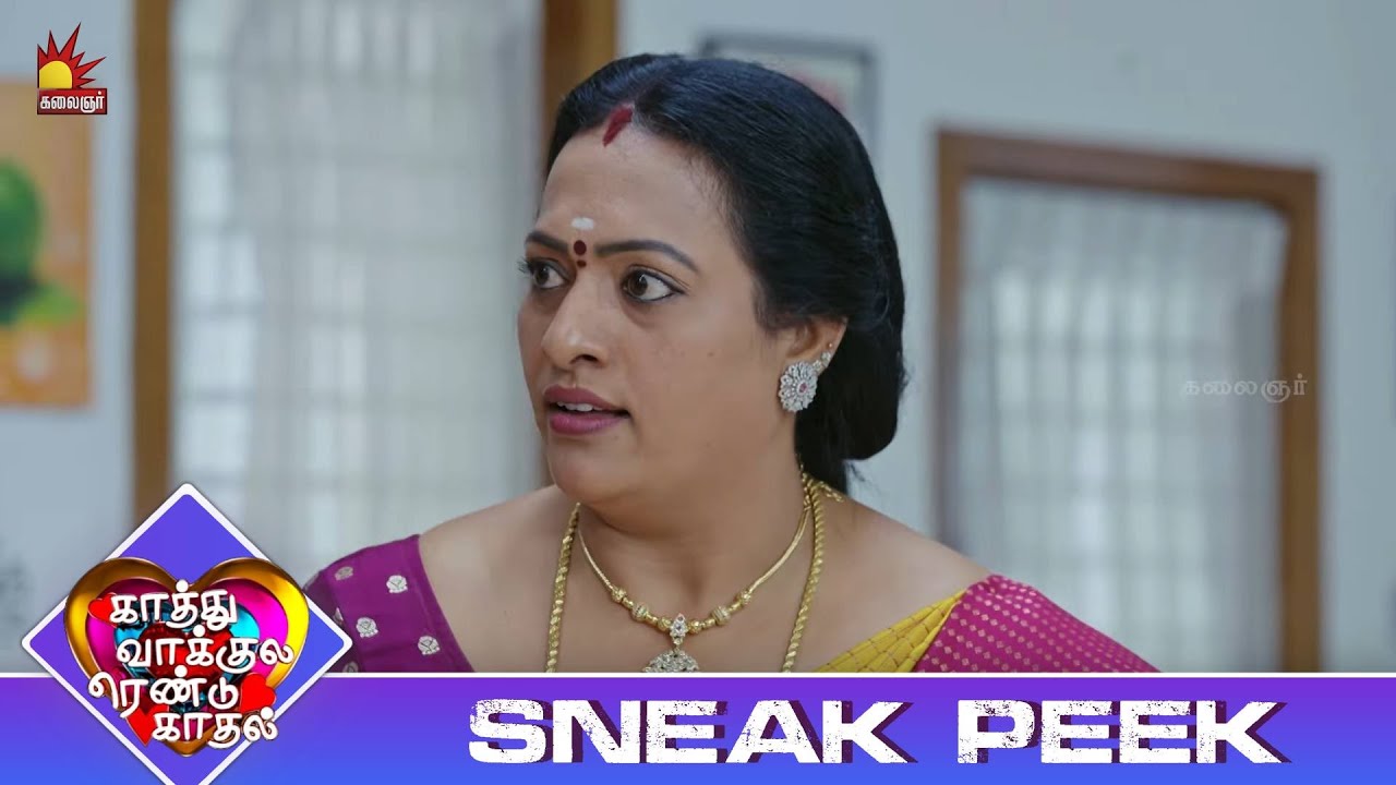 எங்க வளர்ப்பு தப்புனு சொல்றியா | Kaathuvaakula Rendu Kaadhal | Sneak Peek 4 | Ep- 138