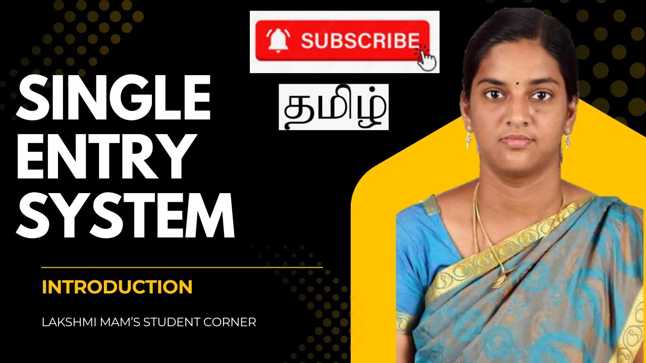 SINGLE ENTRY SYSTEM INTRODUCTION in Tamil