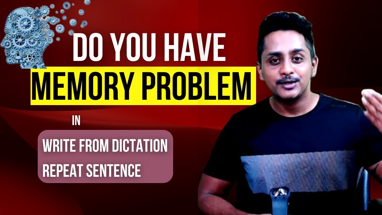 PTE Repeat sentence & Write from Dictation | Do you have memory problem | tips and tricks