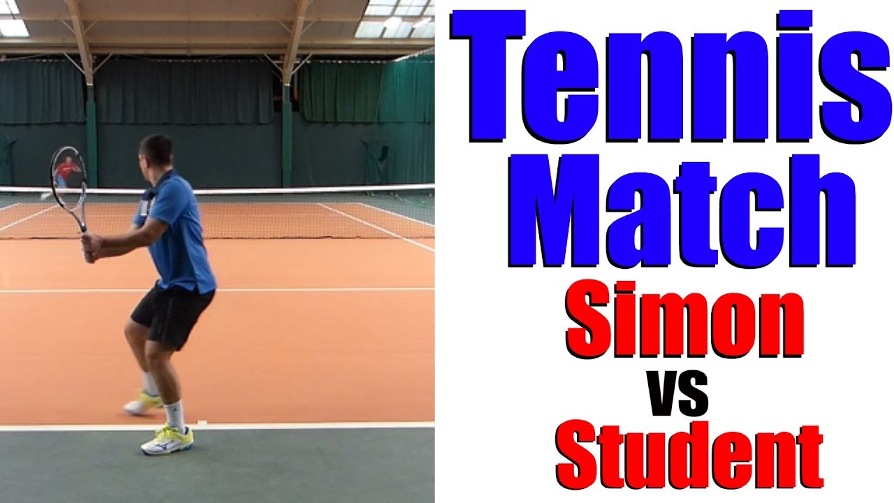 Simon vs 17 Year Old Student - Tennis Match - Top Tennis Training