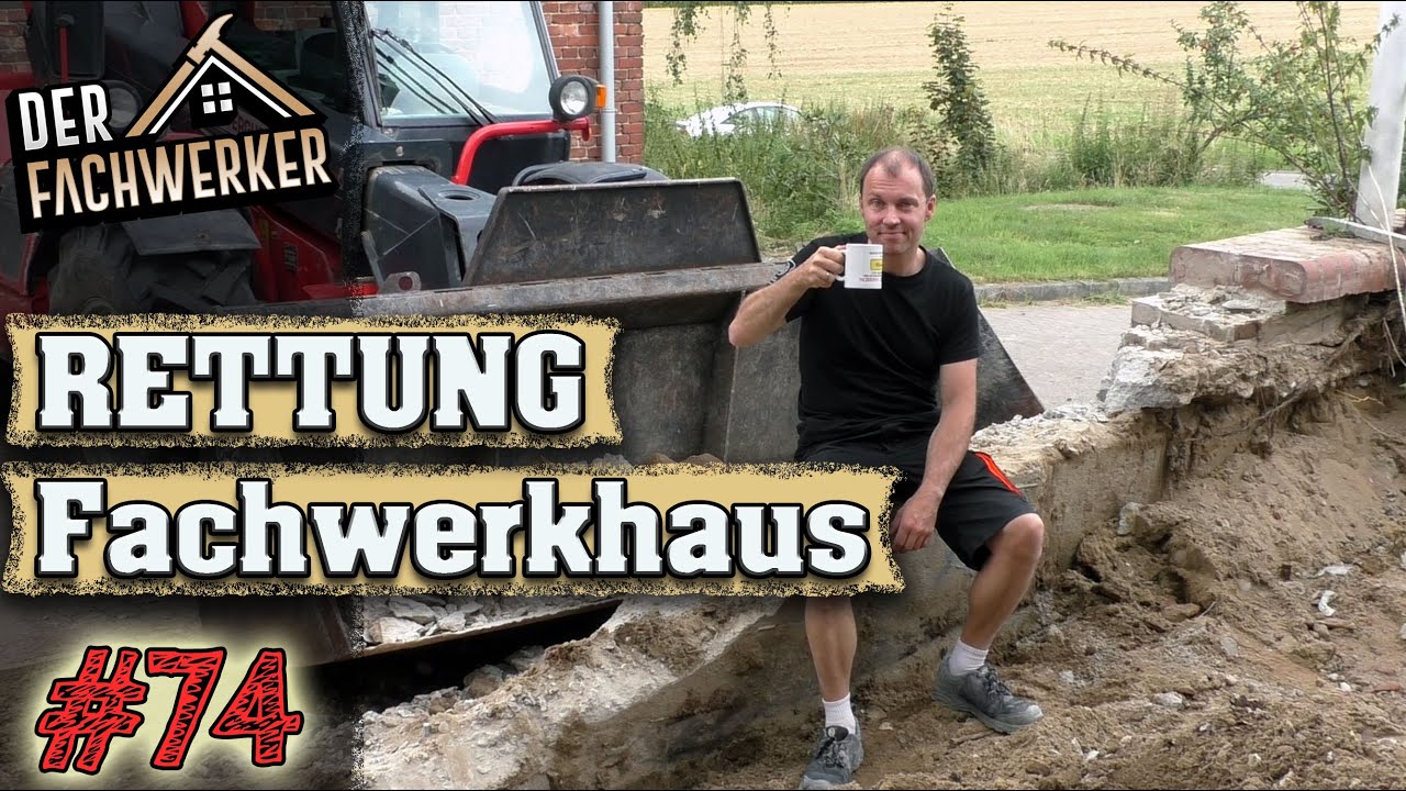 Fachwerkhaus VLog #74 - Die Mauer muss schon wieder wech!