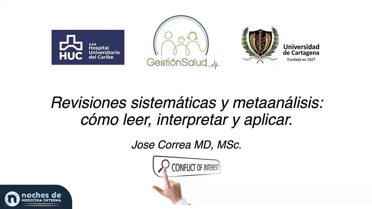 Revisiones sistemáticas y metaanálisis: cómo leer interpretar y aplicar