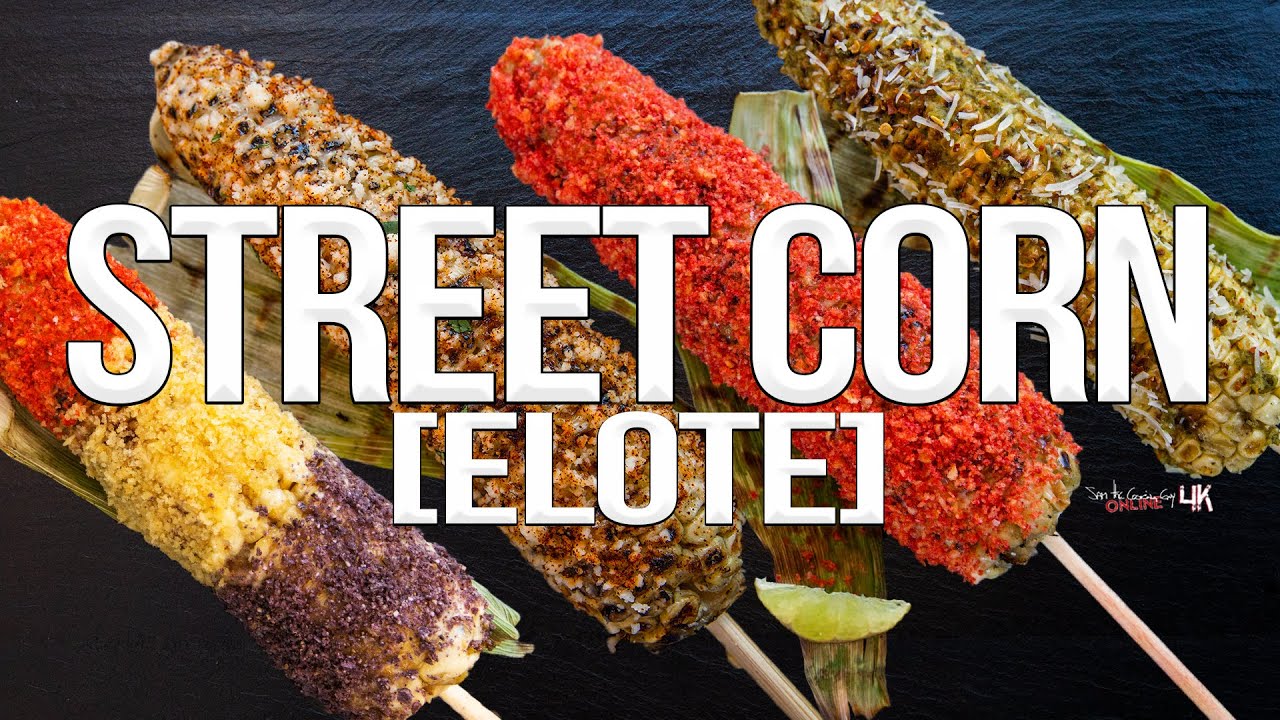 Grilled Mexican Style Street Corn (Elote) | SAM THE COOKING GUY 4K