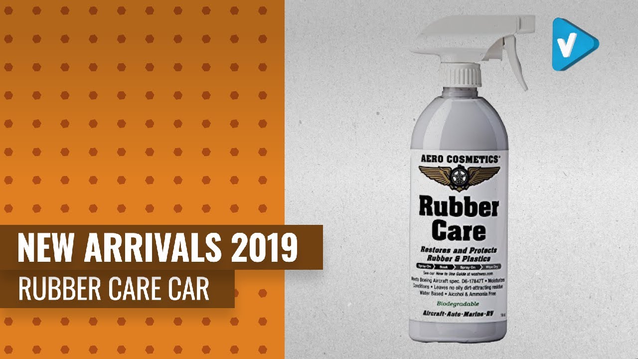 Best Selling Car Rubber Care Products [2019]
