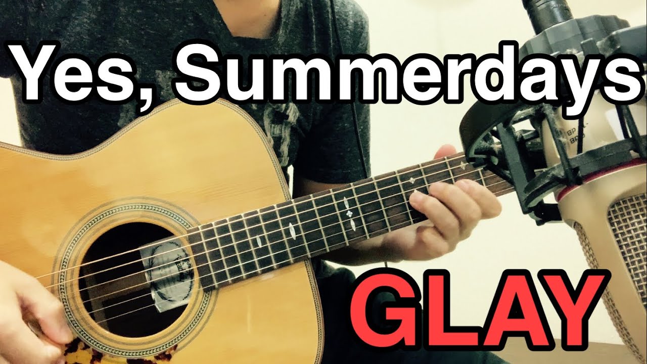 [TAB] Yes, Summerdays / GLAY  ギター弾いてみた