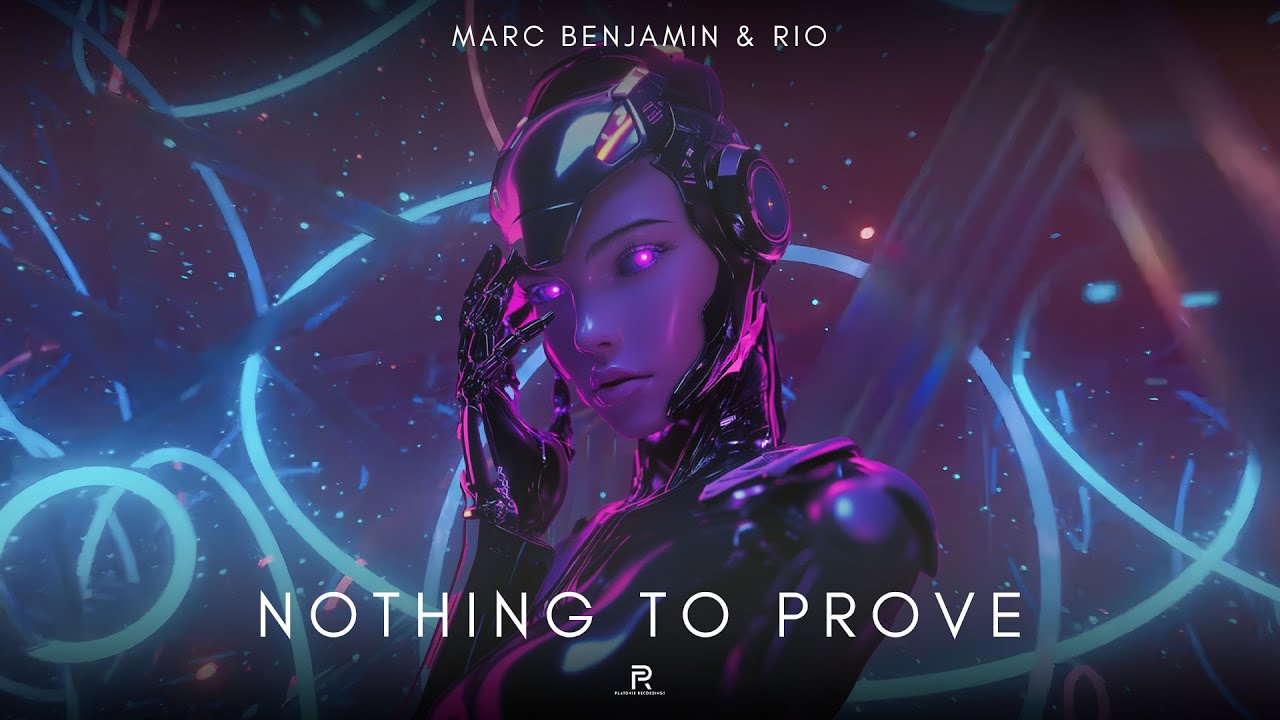 Marc Benjamin & Rio - Nothing to Prove (Official Video)