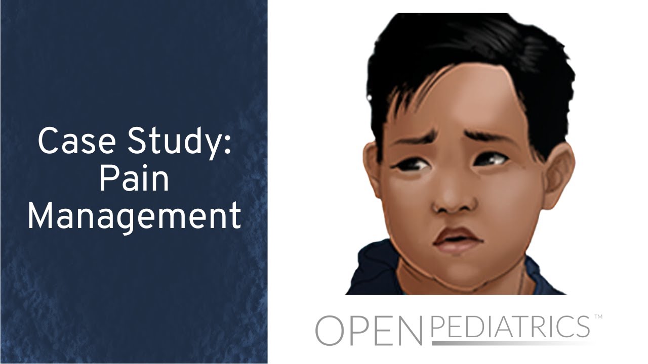 Пример из практики: лечение боли от К. Доулинга | OPENPediatrics