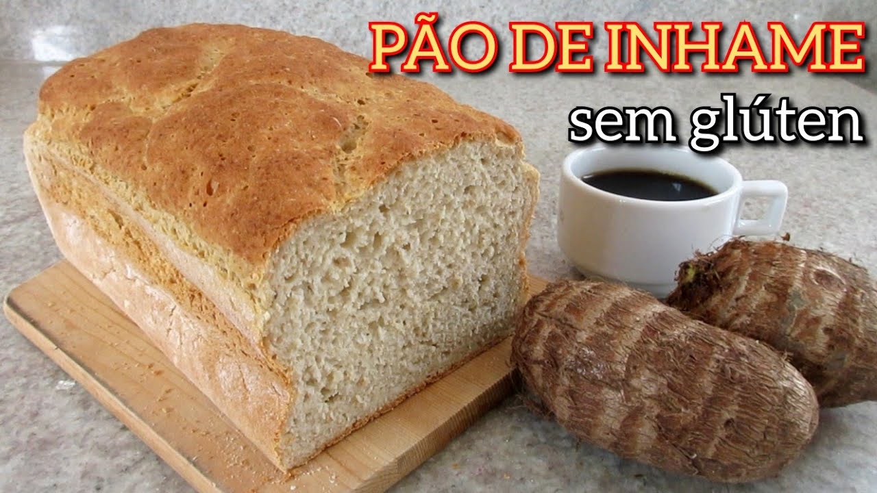 PÃO DE INHAME SEM GLÚTEN | SEM LACTOSE | SEM LEITE | SEMPRE MACIO FAÇA E VENDA