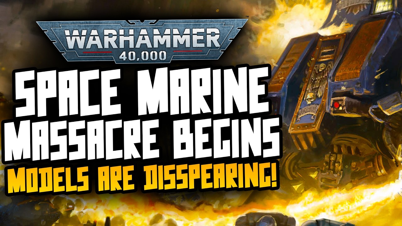 Space Marine Model MASSACRE Begins! More stuff added to legends! Models GOING!