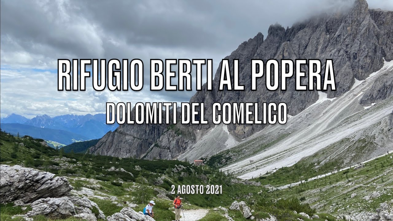 Rifugio Berti e Lago Popèna - DOLOMITI DEL COMELICO