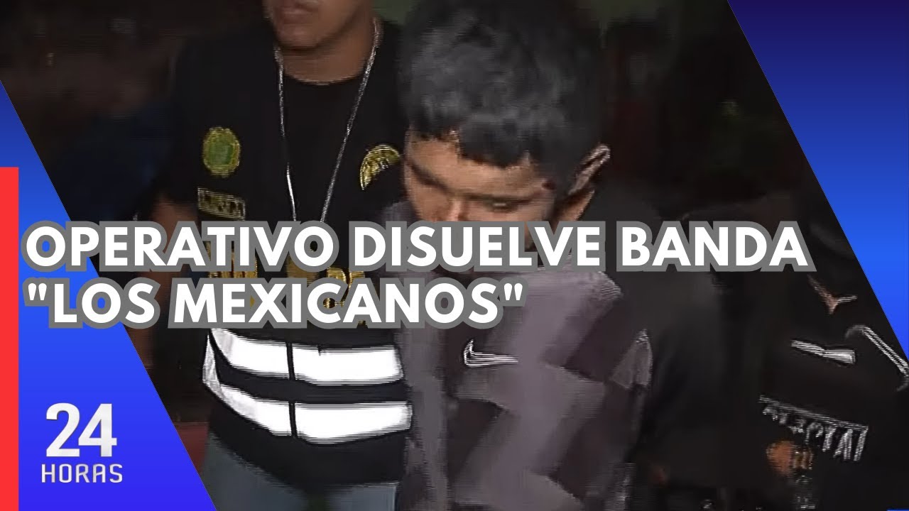 Capturan a presuntos miembros de organizaci&oacute;n criminal vinculada a &ldquo;Los Mexicanos&rdquo;